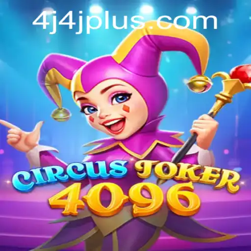 Discover the Exciting World of CircusJoker4096 and the Mysteries of 4J4J