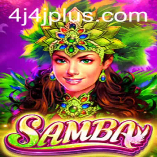 Discovering the Excitement of Samba: An In-Depth Guide to the Game 'Samba' with Keyword '4J4J'